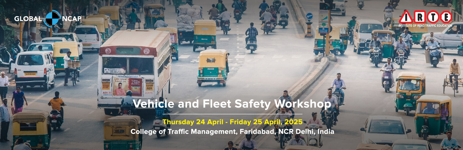 IRTE Global NCAP Vehicle & Fleet Safety Workshop